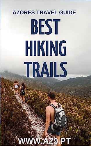 Best Hiking Trails in São Miguel