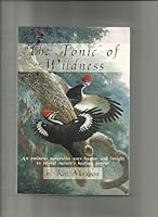The Tonic of Wildness 1892937271 Book Cover