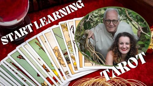 Start Learning Tarot: The Everyday Magic of the Minor Arcana