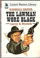 The Lawman Wore Black (Linford Western Library (Large Print)) 0708977510 Book Cover