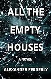 All the Empty Houses
