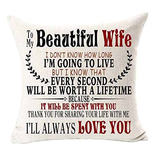 to My Beautiful Wife Throw Pillow Cover Every Second Will Be A Lifetime Because It Will Be Spend with You Cotton Linen Square Throw Pillowcase Home Decor Cushion Cover for Anniversary 18"x 18"