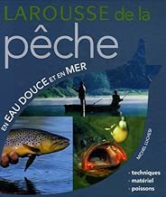 Download Larousse de la pêche en eau douce et en mer PDF
