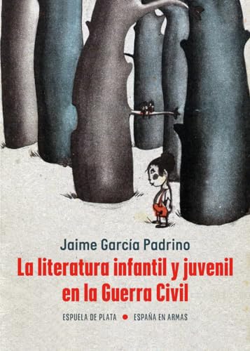 La literatura infantil y juvenil en la Guerra Civil: 53 (España en Armas)