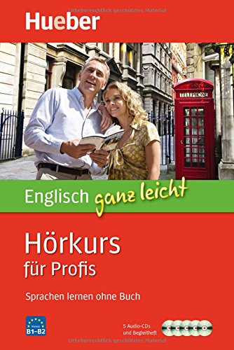 Englisch ganz leicht Hörkurs für Profis: Paket Englisch ganz leicht Hörkurs für Profis: Paket