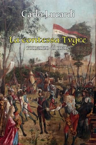  La contessa Tygre: romanzo di mare
