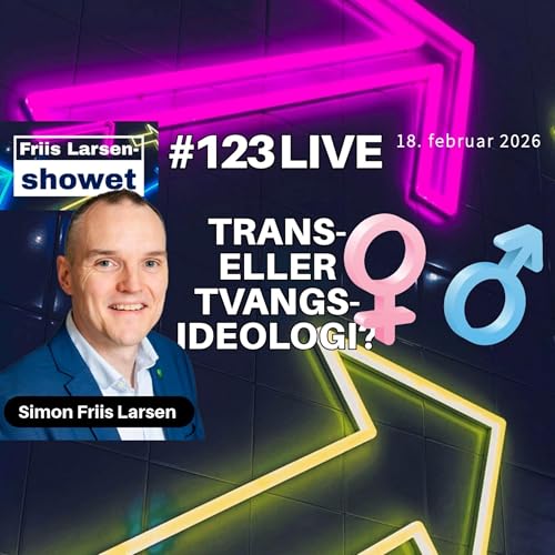 #123 - Trans- eller tvangsideologi?