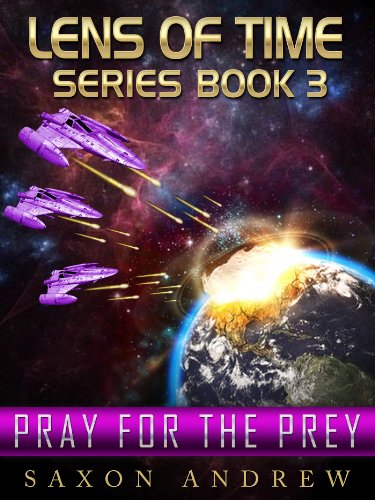 Pray for the Prey (Lens of Time Book 3)