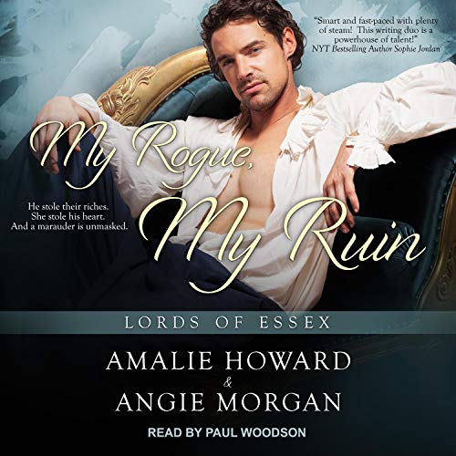 My Rogue, My Ruin: Lords of Essex, Book 1