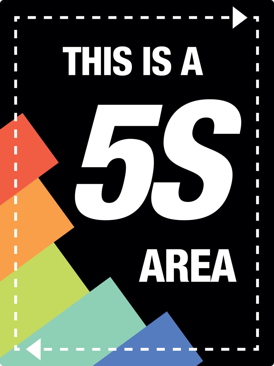 This is a 5S - Area Sign Sticker, PVC Waterproof Sticker