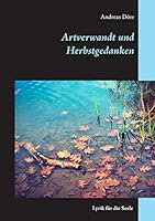 Artverwandt und Herbstgedanken: Lyrik für die Seele 3738629009 Book Cover