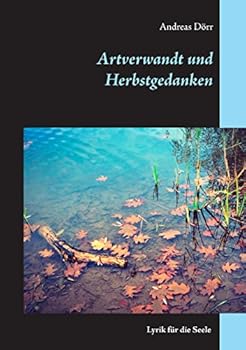 Paperback Artverwandt und Herbstgedanken: Lyrik für die Seele [German] Book