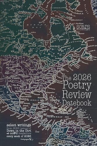 the 2026 poetry review date book: 2026 weekly date book planner, with 2025 Scars Publications poetry & art