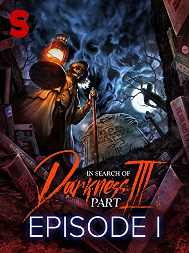 In Search of Darkness - Part III: Episode I