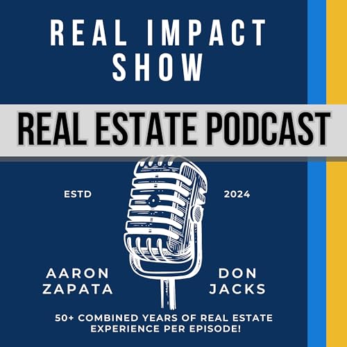 Real Impact Show with Aaron Zapata and Don Jacks cover art