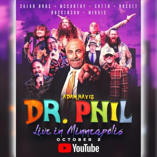 Page de couverture de #831 DR. PHIL LIVE from MINNESOTA! with Sklar Bros, Casey Rocket, Joe Gatto, Tj Hockeson, JJ McCarthy & Ryan Mirvis!