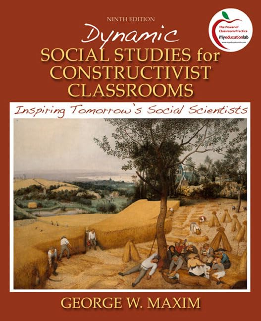 Dynamic Social Studies for Constructivist Classrooms