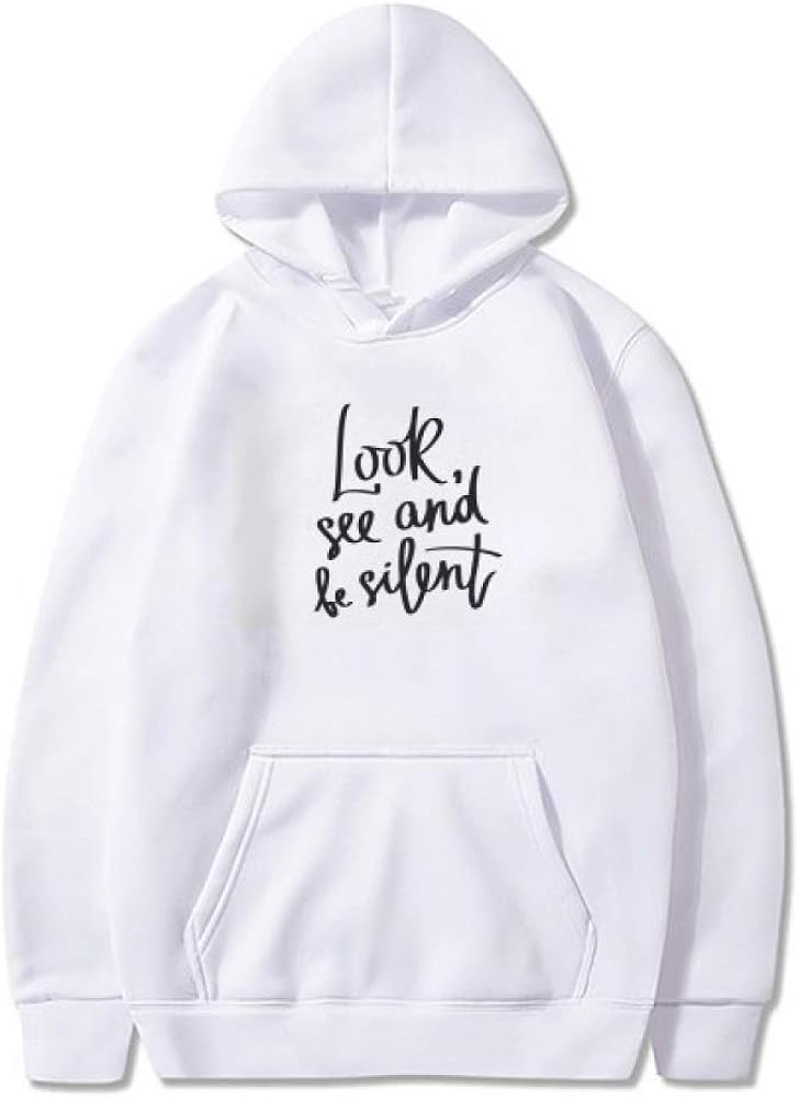 Amazon.com: Look See and Be Silent Quote Sweatshirt Pullover