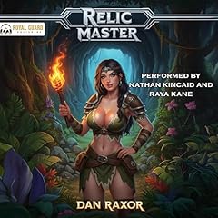 Relic Master Audiolibro Por Dan Raxor arte de portada