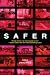 Safer: A Novel of Suspense