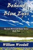 Behind Blue Eyes 0981964176 Book Cover