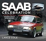 Saab Celebration: Swedish Style Remembered