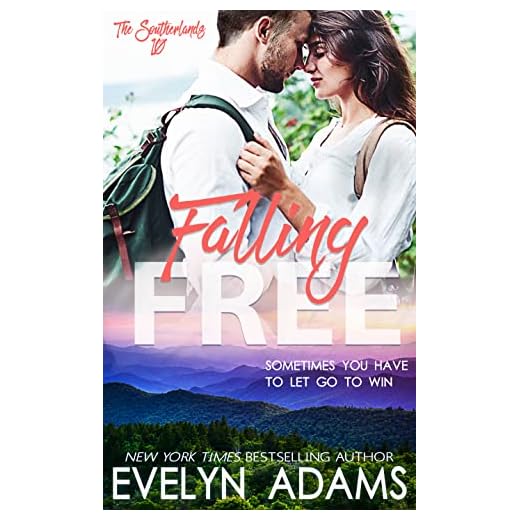 Falling Free (The Southerlands Book 10)
