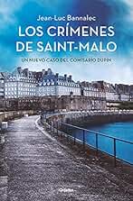 Los crímenes de Saint-Malo (Comisario Dupin 9) (Novela de intriga)