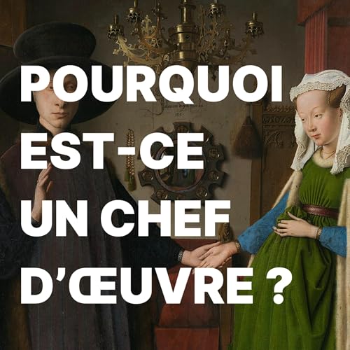 Les Époux Arnolfini de Jan van Eyck, expliqué. cover art