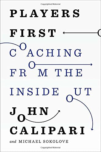 Players First: Coaching from the Inside Out Hardcover โ April 15, 2014
