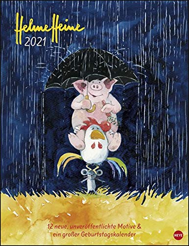 Helme Heine Edition Kalender 2021 : Heye, Heine, Helme: Amazon.de: Bücher