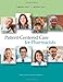 Patient-Centered Care for Pharmacists