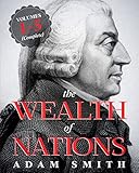 The Wealth of Nations: Annotated (English Edition)