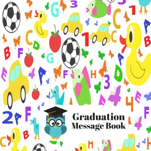 Graduation Message Book Graduation Message Book: Square Graduation Congratulatory Message Book ...