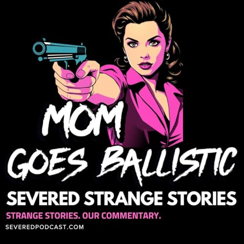 『Strange Stories: Mom Goes Ballistic』のカバーアート