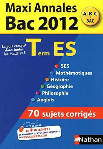 MAXI ANNALES BAC 2012 TERM ES