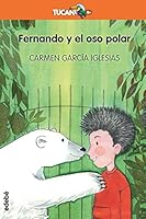 Fernando Y El oso polar 6075310754 Book Cover