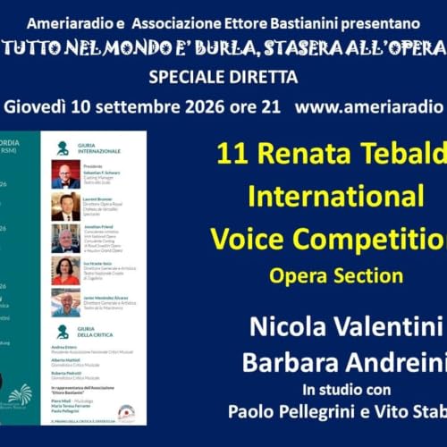 Tutto nel Mondo &egrave; Burla ountata speciale &ndash; Presentazione 11&deg; concorso Renata Tebaldi sezione Opera