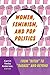 Women, Feminism, and Pop Politics (Frontiers in Political Communication)