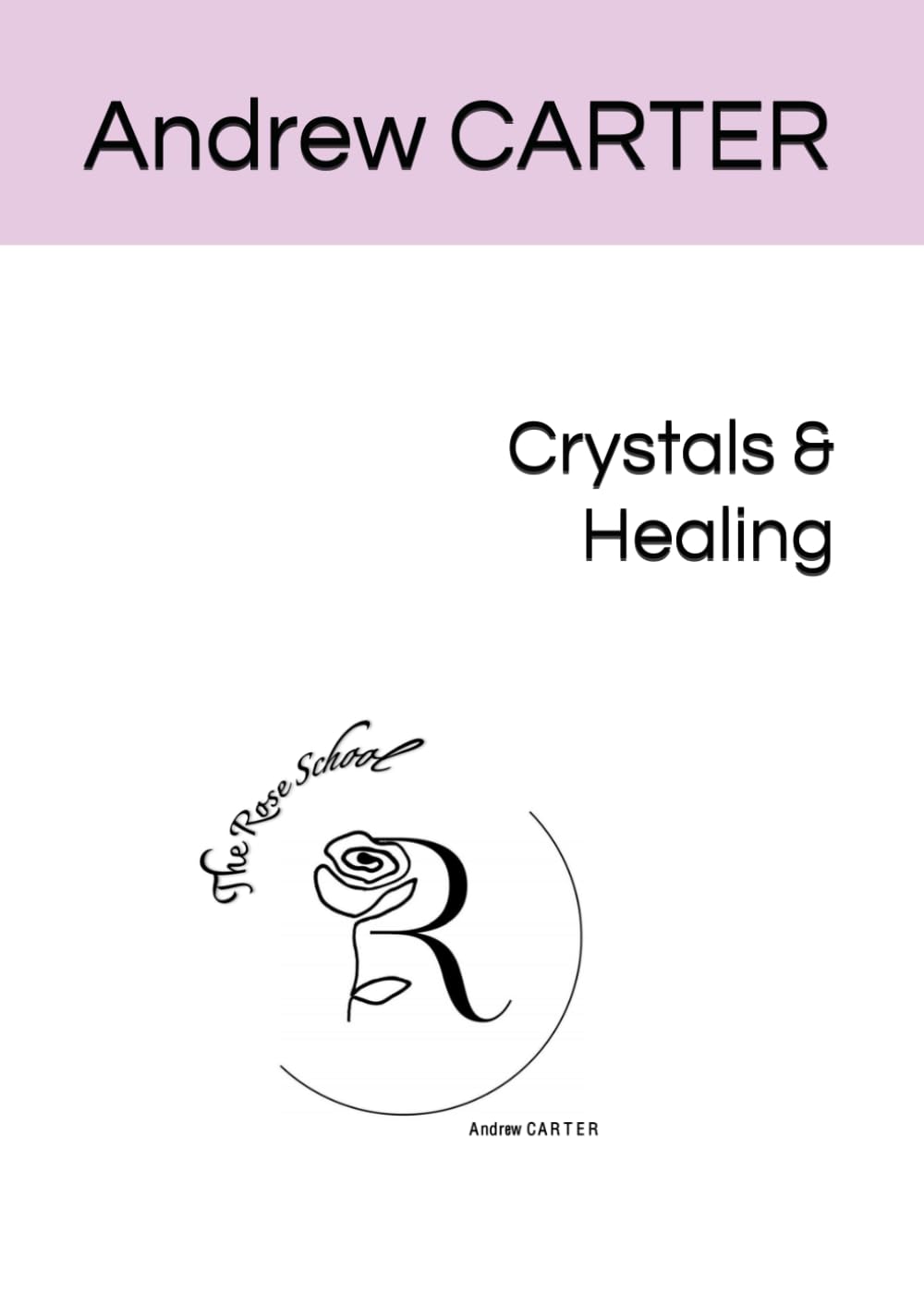 Crystals & Healing (Masters, Angels & Crystals)