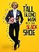 The Tall Blond Man with One Black Shoe