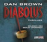 Diabolus: gekürzte Romanfassung - Dan Brown