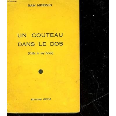 UN COUTEAU DANS LE DOS - KNIFE IN MY BACK