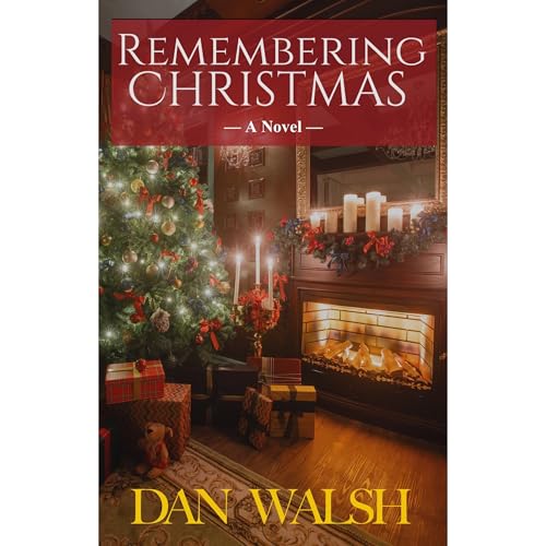 Remembering Christmas by Dan Walsh episode artwork