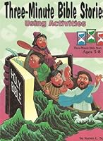 Three Minute Bible Stories Using Activities 0866537732 Book Cover