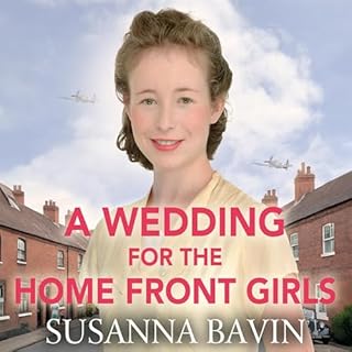 A Wedding for the Home Front Girls Audiolibro Por Susanna Bavin arte de portada