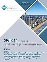 SIGIR 14 V2 37th Annual ACM SIGIR Conference on Information Retrieval 1450331793 Book Cover