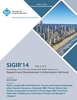 Paperback SIGIR 14 V2 37th Annual ACM SIGIR Conference on Information Retrieval Book