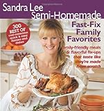 Semi-Homemade Fast Fix Family Favorites (Sandra Lee Semi-Homemade)