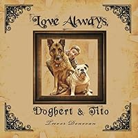 Love Always, Dogbert & Tito 1717821626 Book Cover